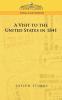 A Visit to the United States in 1841 (Cosimo Classics Travel & Exploration)