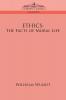 Ethics: The Facts of Moral Life