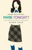 Maybe Tonight?: 1 (Snap Decision 1)