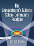 Administrator's Guide to School-Community Relations The