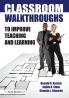 Classroom Walkthroughs To Improve Teaching and Learning
