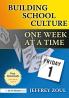 Building School Culture One Week at a Time