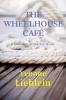 The Wheelhouse Café — A Love Story In The Key Of Sea