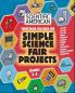 Scientific American Simple Science Fair Projects Grades 3-5