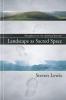 Landscape as Sacred Space: Metaphors for the Spiritual Journey