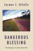 Dangerous Blessing: The Emergence of a Postmodern Faith