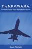 The N.P.M.W.A.R.A.: The North Pacific Major World Air Route Area