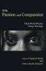 With Passion and Compassion: Third World Women Doing Theology: Reflections from the Women's Commission of the Ecumenical Association of Third World Theologians