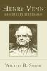 Henry Venn-Missionary Statesman: 6 (American Society of Missiology)