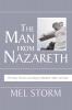 Man from Nazareth: The Story of Jesus According to Matthew Mark and Luke