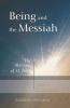 Being and the Messiah: The Message of St. John