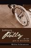 Letters to Polly: .. on the Gift of Affliction