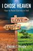 I Chose Heaven