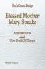Blessed Mother Mary Directly Speaks