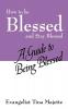 How to Be Blessed and Stay Blessed