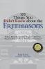 101 Things You Didn't Know About The Freemasons: Rites Rituals and the Ripper-All You Need to Know About This Secret Society!