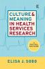 Culture and Meaning in Health Services Research