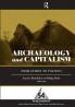 Archaeology and Capitalism