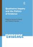 Qualitative Inquiry and the Politics of Evidence