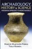 Archaeology History and Science