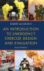 Introduction to Emergency Exercise Design and Evaluation