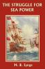 The  Struggle for Sea Power (Yesterday's Classics)