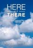 Here and There