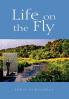 Life on the Fly