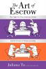 The Art of Escrow