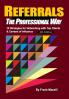REFERRALS The Professional Way