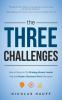The Three Challenges