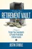 Creating Your Retirement Vault