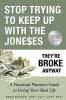 Stop Trying To Keep Up With The Joneses