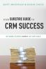 Your Surefire Guide To CRM Success