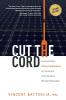 Cut The Cord
