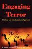 Engaging Terror: A Critical and Interdisciplinary Approach (Human Condition)