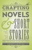 Crafting Novels & Short Stories