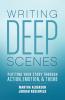 Writing Deep Scenes