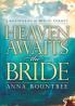 Heaven Awaits the Bride
