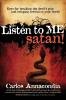 Listen to Me Satan!