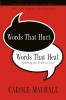 Words That Hurt Words That Heal