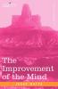 The Improvement of the Mind