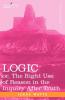 Logic: Or the Right Use of Reason in the Inquiry After Truth (Cosimo Classics)