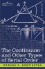 The Continuum and Other Types of Serial Order
