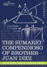 The Sumario Compendioso of Brother Juan Diez: The Earliest Mathematical Work of the New World