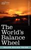 The World's Balance Wheel