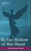 In the Hollow of His Hand