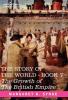 The Growth of the British Empire Book V of the Story of the World