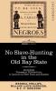 No Slave-Hunting in the Old Bay State: An Appeal to the People and Legislature of Massachusetts -- Including Toussaint L'Ouverture: A Lecture in New