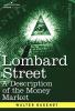 Lombard Street: A Description of the Money Market (Cosimo Classics Economics)
